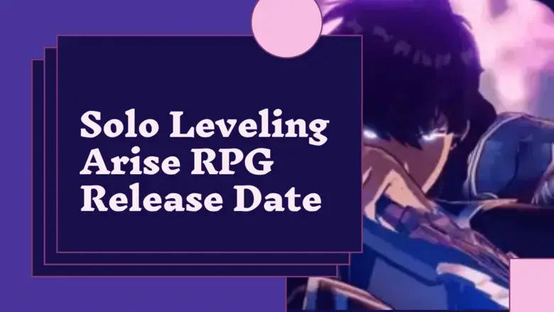 Solo Leveling Arise Game Release Date 2024